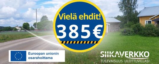 Viimeinen tilaisuus: Valokuituliittymä kampanjahinnalla 385 euroa